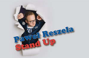 PAWEŁ RESZELA STAND UP 16.04.2026 Cork & Fork CORK